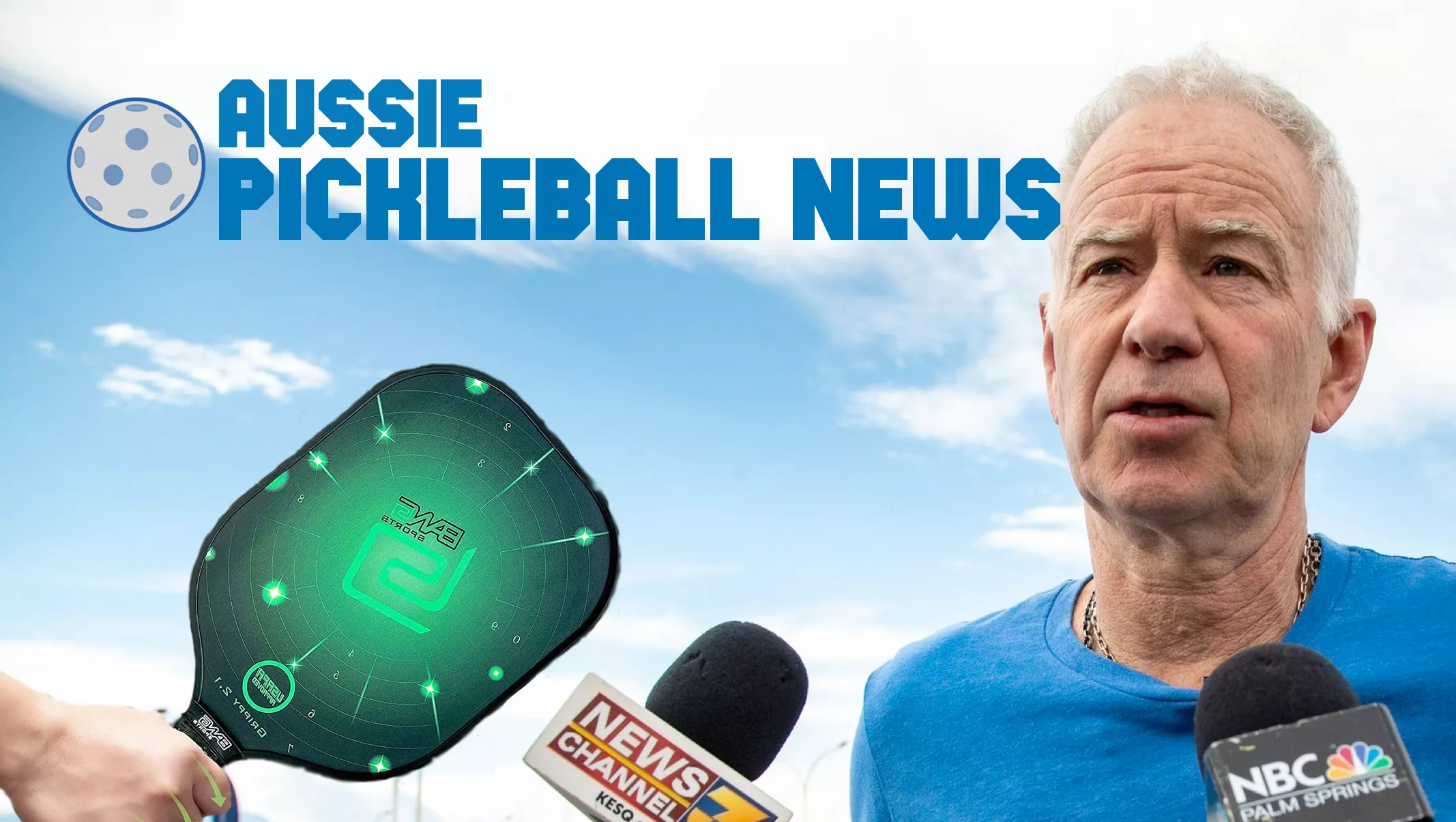 John McEnroe and this Crazy Pickleball Thing